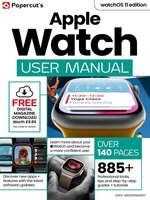 Apple Watch The Complete Manual